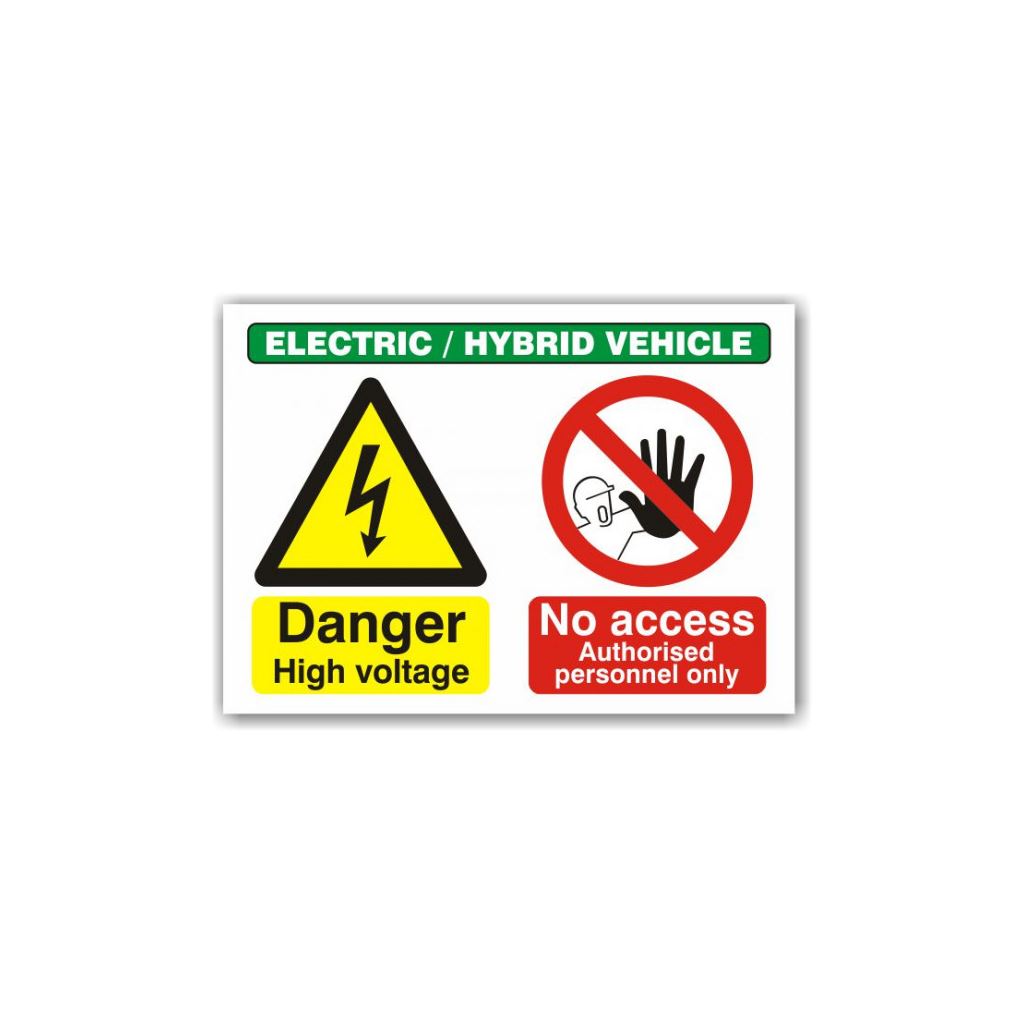 Electric & Hybrid Vehicle, Danger High Voltage / No Access sign.