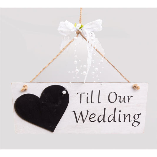 Wooden Days Till Our Wedding Hanging Sign